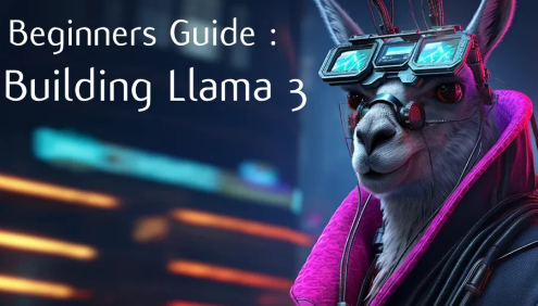 用代码从头开始构建Llama3LLM